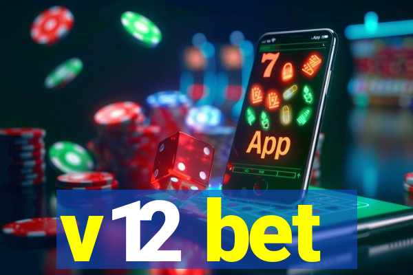 v12 bet